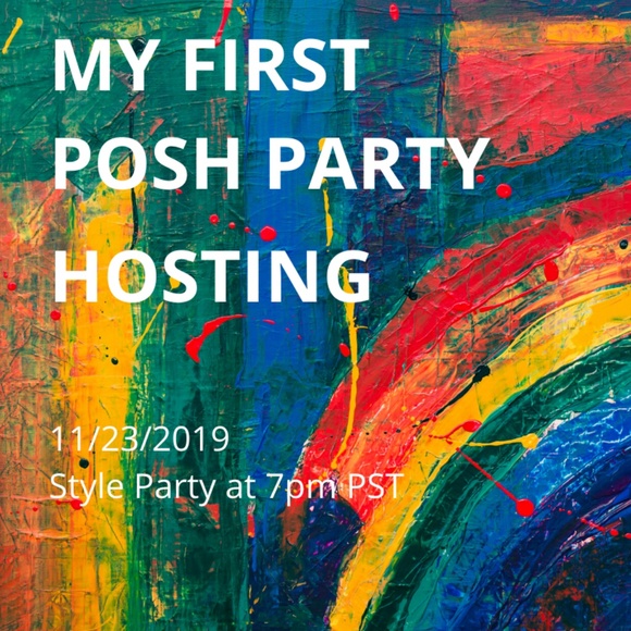 Other - MY FIRST POSH PARTY HOSTING